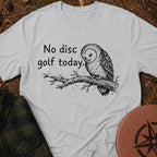 No Disc Golf T-Shirt