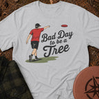 Bad Day T-Shirt