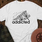 Addicted T-Shirt