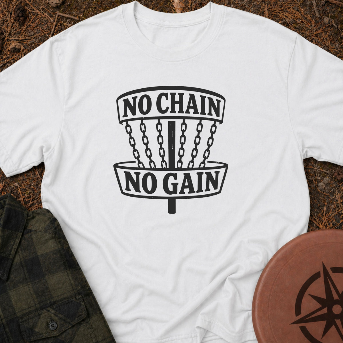 No Chain No Gain T-Shirt