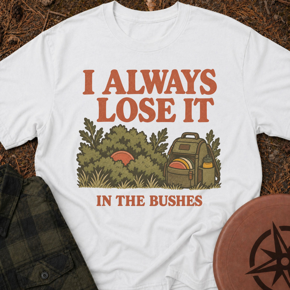 Lost in Bushes T-Shirt