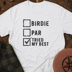 Tried My Best T-Shirt