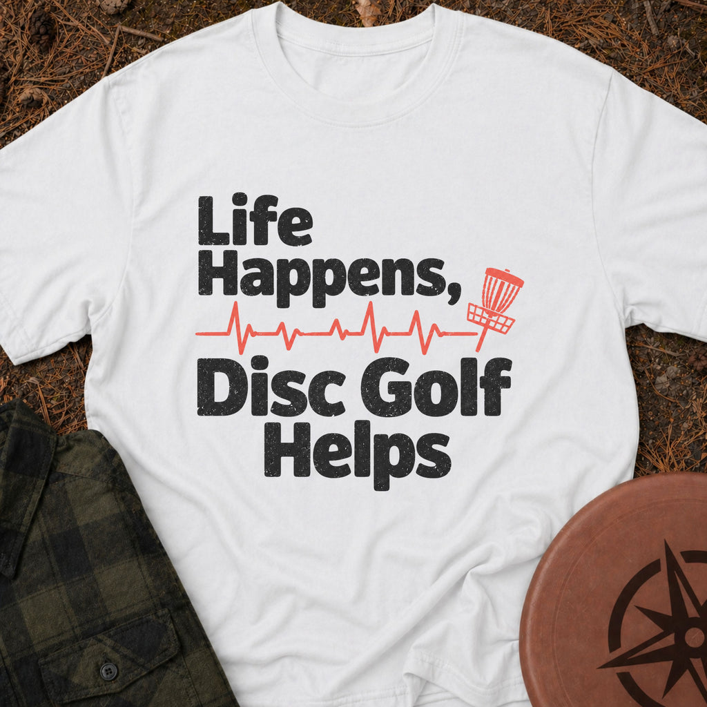 Life Happens T-Shirt