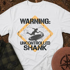 Uncontrolled Shank T-Shirt