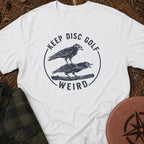 Keep It Weird T-Shirt