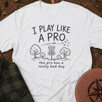 Like A Pro T-Shirt