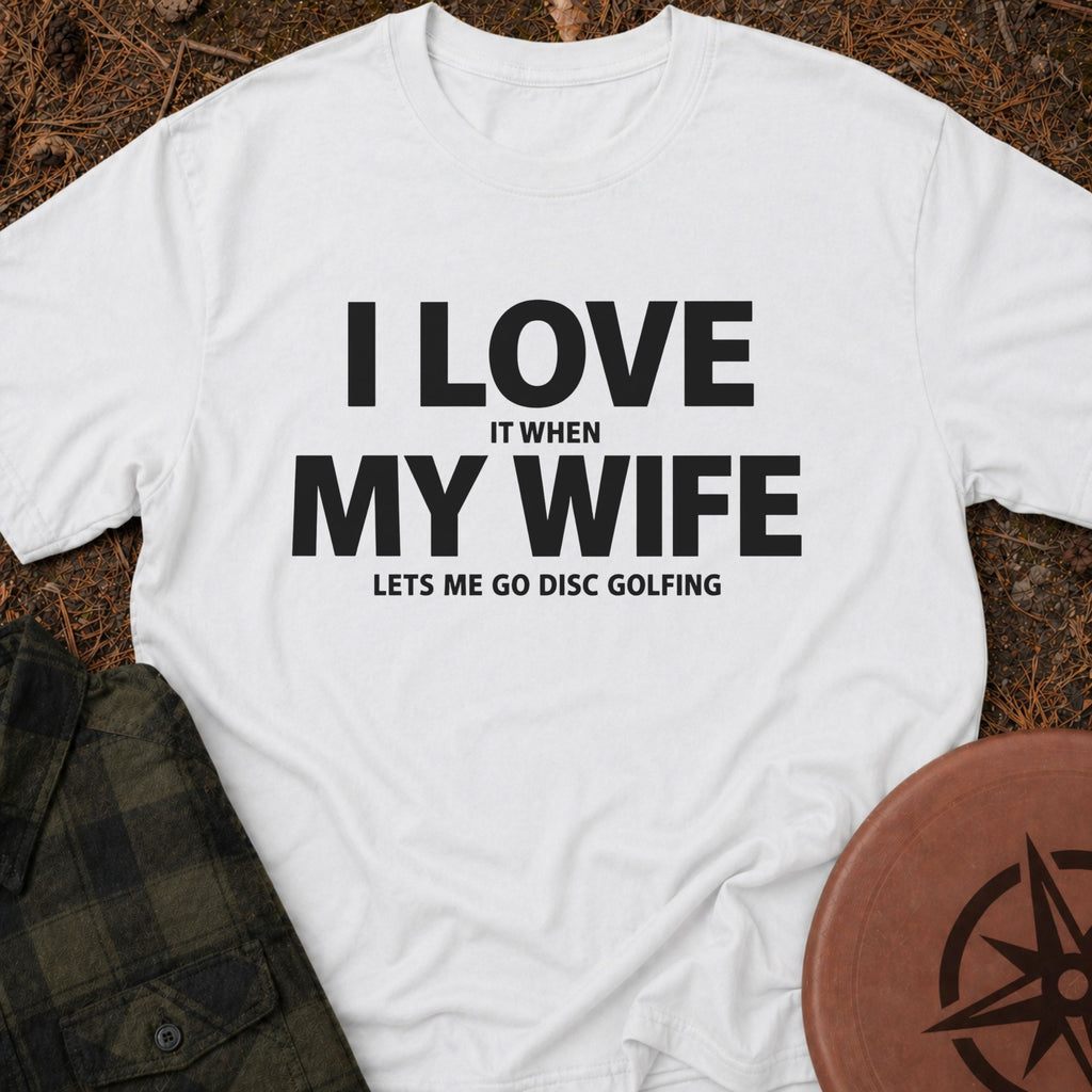 I Love My Wife T-Shirt