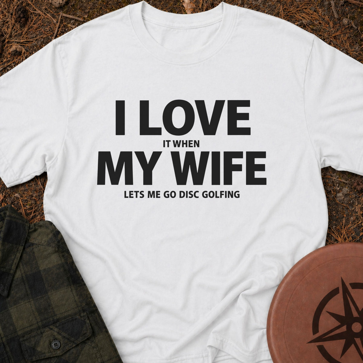 I Love My Wife T-Shirt