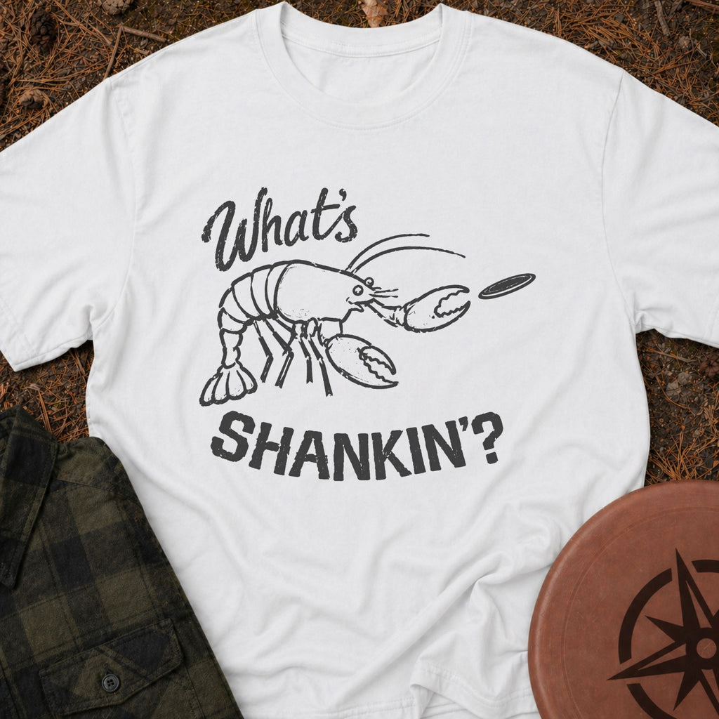 What's Shankin' T-Shirt