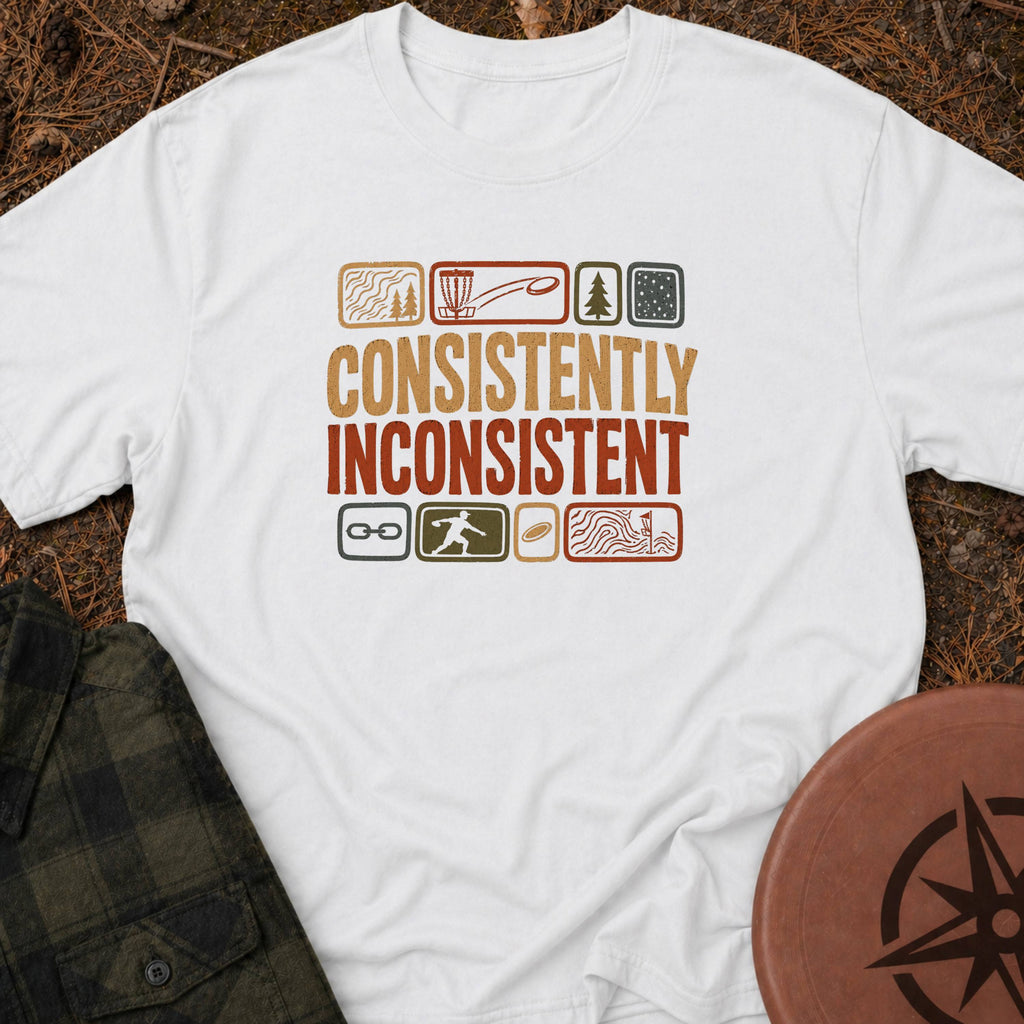 Consistently Inconsistent T-Shirt