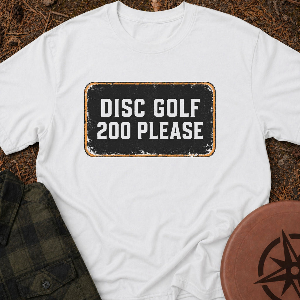 200 Please T-Shirt