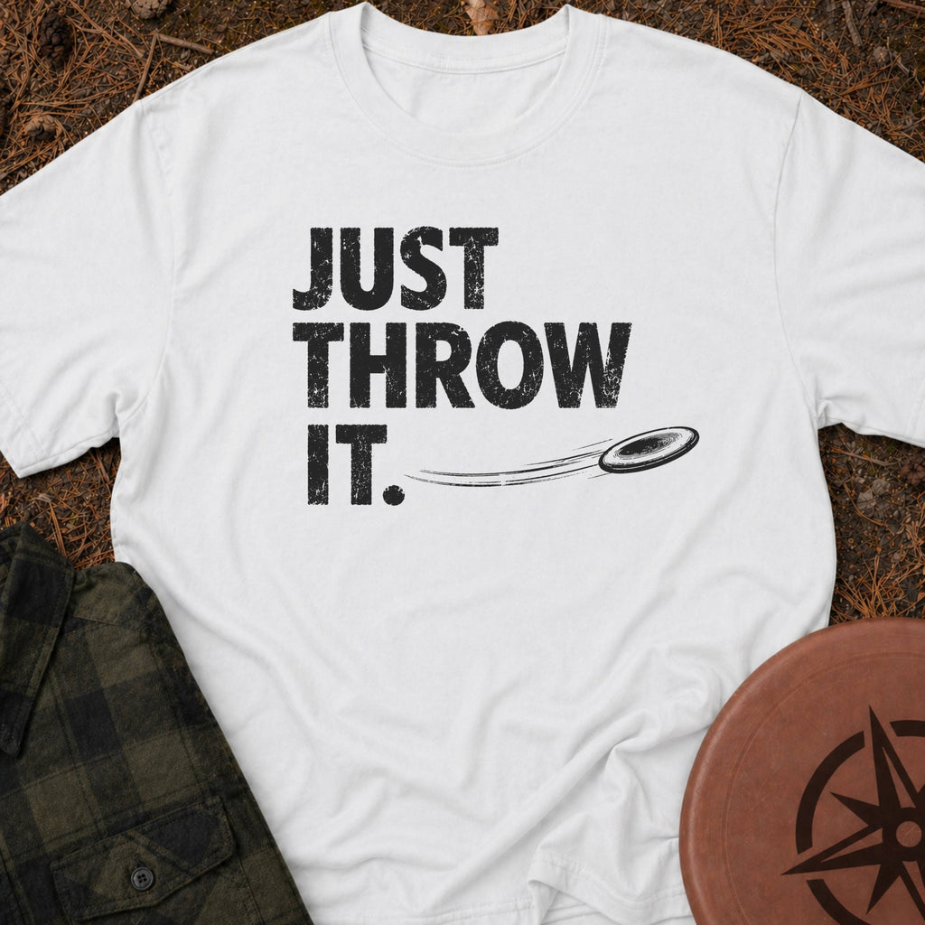 Just Throw It T-Shirt