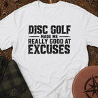 Excuse Expert T-Shirt
