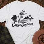 Course Complainer T-Shirt